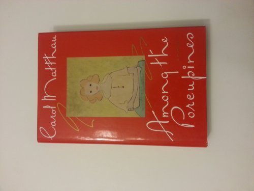 Among the Porcupines