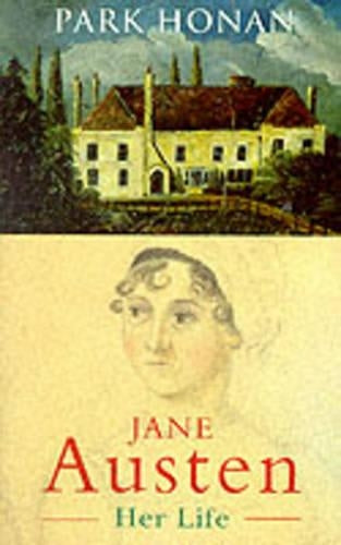 Jane Austen: Her Life