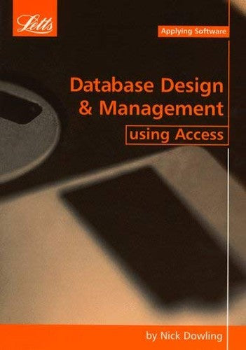 Database Design and Management Using Access