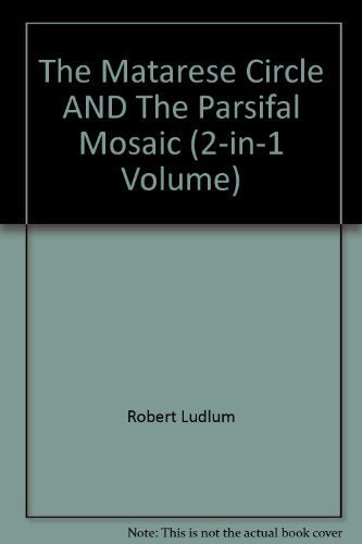 The Matarese Circle The Parsifal Mosaic