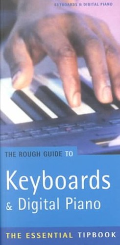 The Rough Guide to the Digital Piano