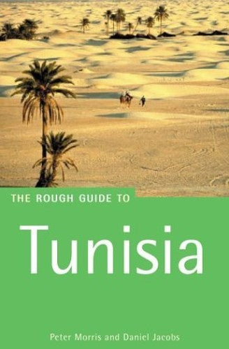 The Rough Guide to Tunisia (Edition 6)
