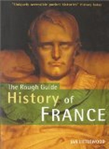 The Rough Guide History of France