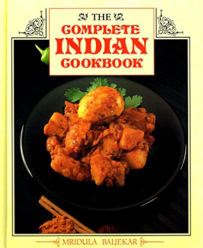 The Complete Indian Cookbook