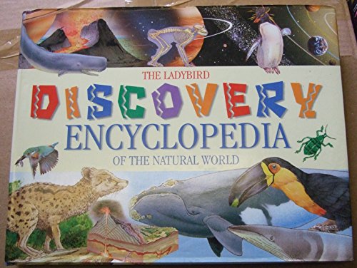 The Ladybird Discovery Encyclopedia of the Natural World