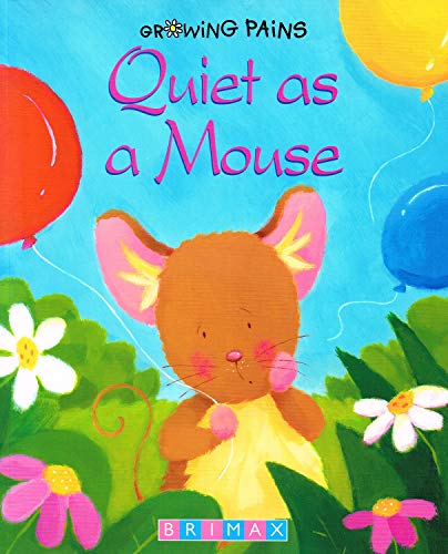 Quiet as a Mouse
