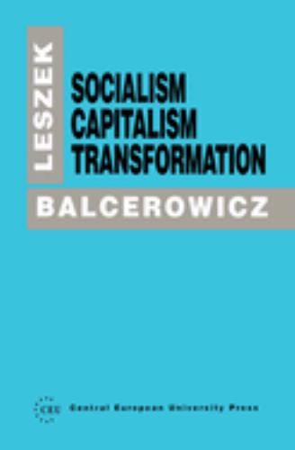 Socialism, Capitalism, Transformation