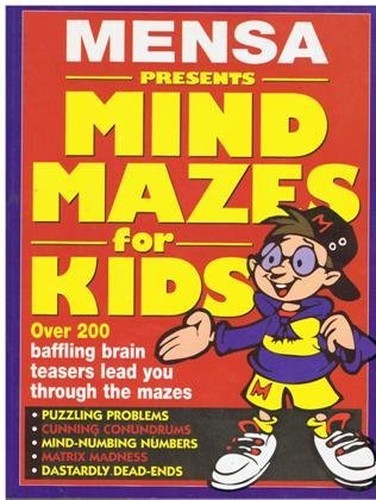 Mensa Mind Mazes for Kids