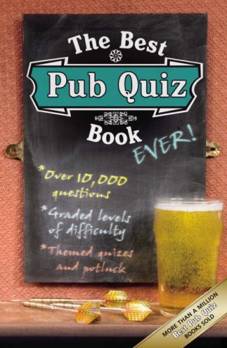 The Best Pub Quiz Book Ever!