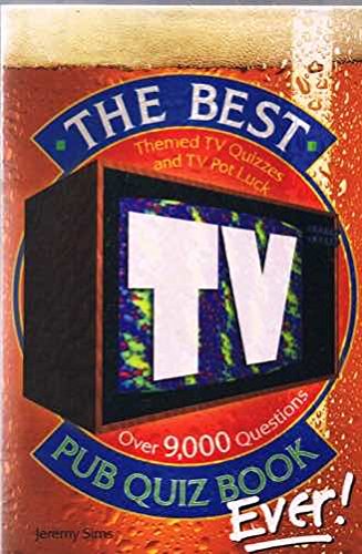 The Best TV Quiz Book Ever!
