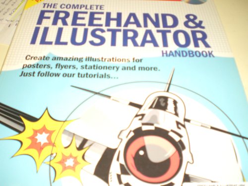 The Complete Freehand and Illustrator Handbook