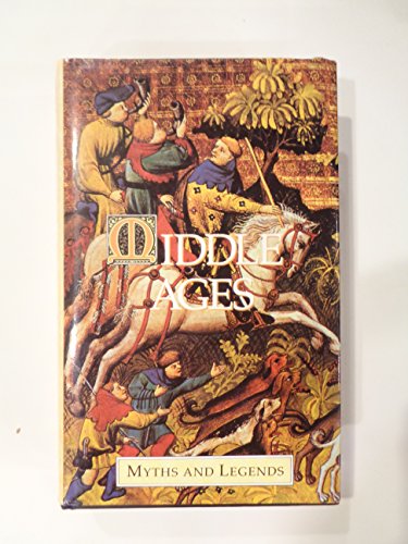 Middle Ages (Myths & Legends S.)