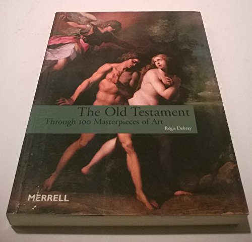 Old Testament: Through 100 Masterpieces of Art