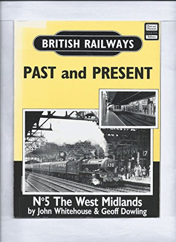 British Railways Past and Present