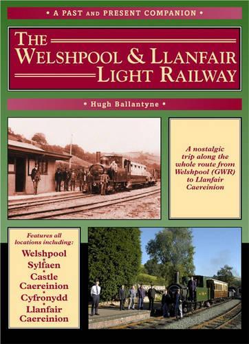 The Welshpool and Llanfair Light Railway