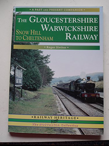 The Gloucestershire Warwickshire Railway