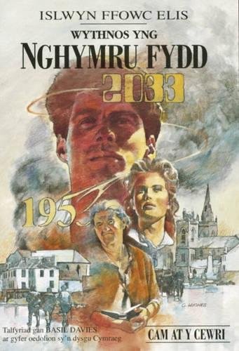 Cyfres Cam at y Cewri: Wythnos yng Nghymru Fydd