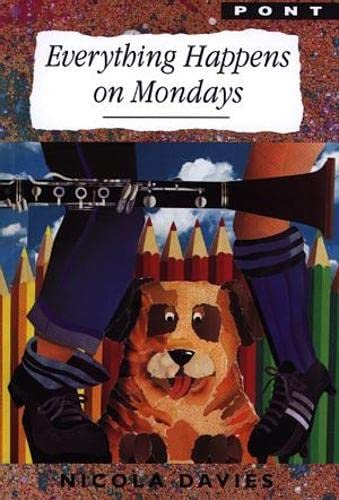 Everything Happens on Mondays