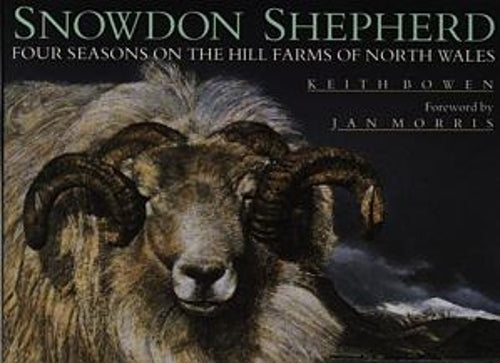 Snowdon Shepherd - Four Seasons on the Hill Farms of North Wales