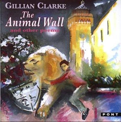The Animal Wall and Other Poems