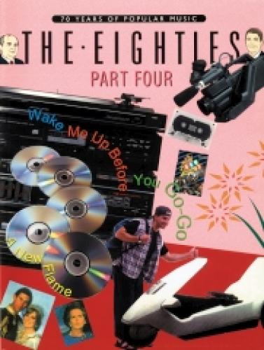 70 Years Of Popular Music: Eighties Part Four