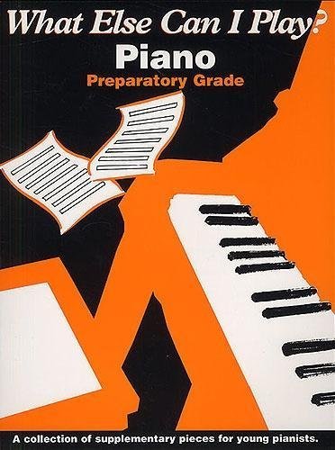 What Else Can I Play - Piano Prep Grade