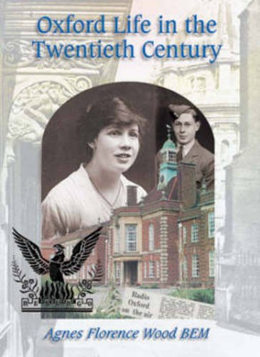 Oxford Life in the Twentieth Century