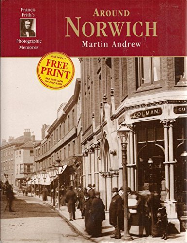 AROUND NORWICH (Francis Frith's Photographic Memories) (Francis Frith)