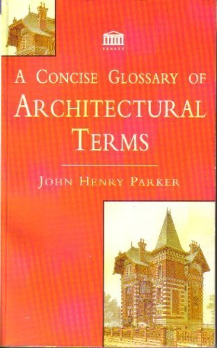A Concise Glossary of Architectural Terms