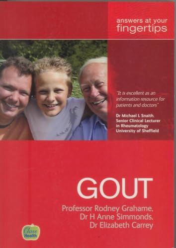 Gout - the 'at Your Fingertips Guide'