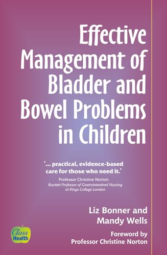 Effective Management of Bladder and Bowel Problems in Children