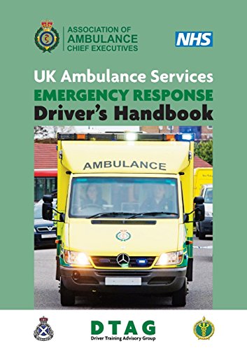 UK Ambulance Services Emergency Response Driver Handbook 2nd Ed