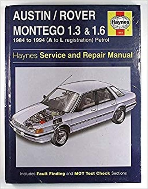 Austin Montego 1.3 and 1.6 Service and Repair Manual