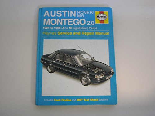 Austin/MG Montego (2.0 Petrol) Service and Repair Manual