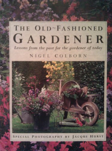 The Old-Fashioned Gardener