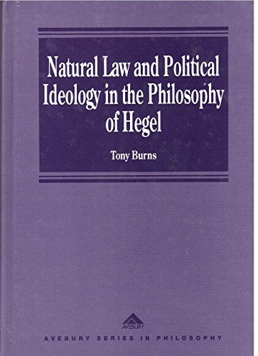 Natural Law and the Political Ideology in the Philosophy of Hegel
