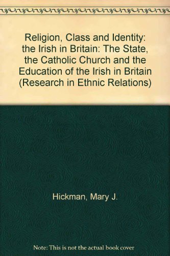 Religion, Class and Identity: the Irish in Britain
