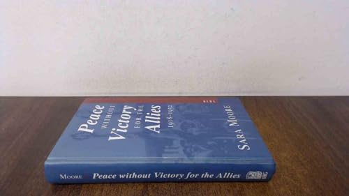 Peace without Victory for the Allies, 1918-1932