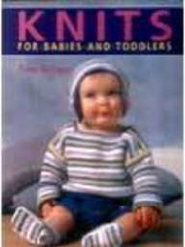 Knits for Babies and Toddlers
