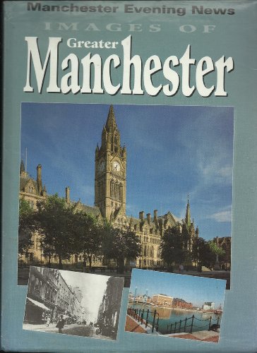Images of Greater Manchester