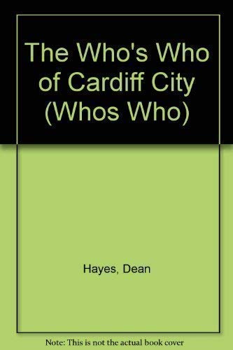 The Who's Who of Cardiff City