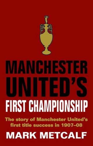 Manchester United's First Championship