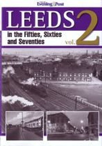 Leeds in the Fifties, Sixties and Seventies