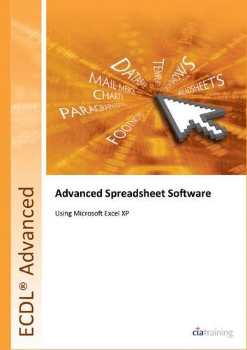 ECDL Advanced Syllabus 2.0 Module AM4 Spreadsheets Using Excel XP