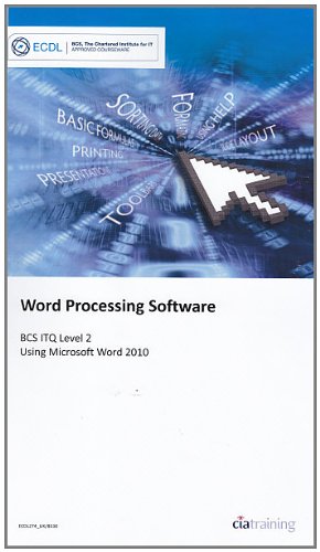 ECDL Syllabus 5.0 Module 3 Word Processing Using Word 2010