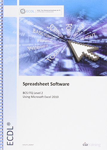 ECDL Syllabus 5.0 Module 4 Spreadsheets Using Excel 2010