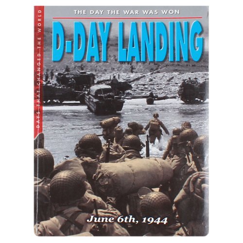 The Day The War Was Won - D-Day Landing