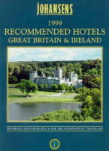 Johansens Recommended Hotels in Great Britain and Ireland