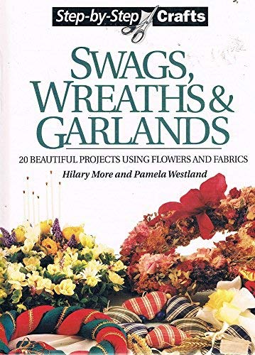 Swags, Wreaths and Garlands
