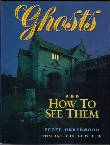 Ghosts and How to See Them